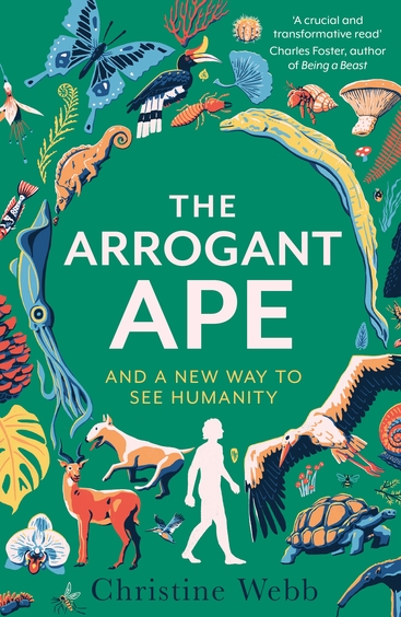 Arrogant Ape & A New Way To See Humanity