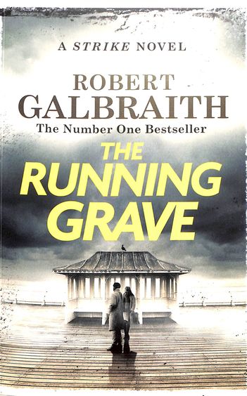 Running Grave : Cormoran Strike Book 7