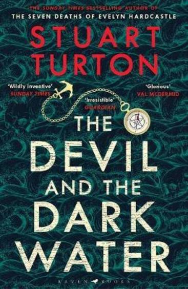 Devil & The Dark Water : The Mind-Blowing New Murder Mystery From The Sunday Times Bestselling Aut