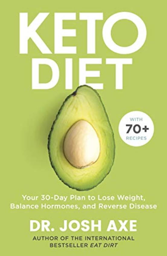 Keto Diet : Your 30 Day Plan To Lose Weight Balance Hormones & Reverse Disease