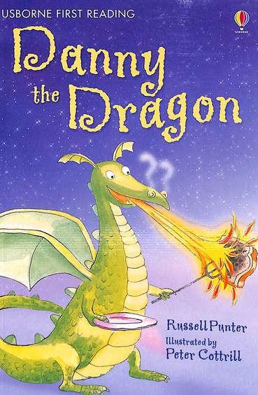 Danny The Dragon - Usborne First Reading Level 3