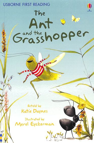 Ant & The Grasshopper - Usborne First Reading Level 1