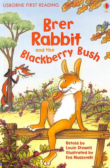 Brer Rabbit & The Black Berry Bush - Usborne First Reading