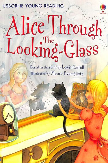 Alice Through Looking The Glass - Usborne Young Reading Level 2
