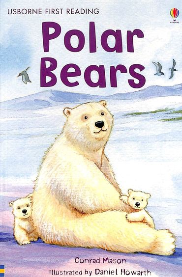 Polar Bears - Usborne First Reading Level 4