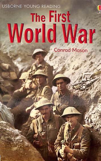 First World War - Usborne Young Reading Level 3