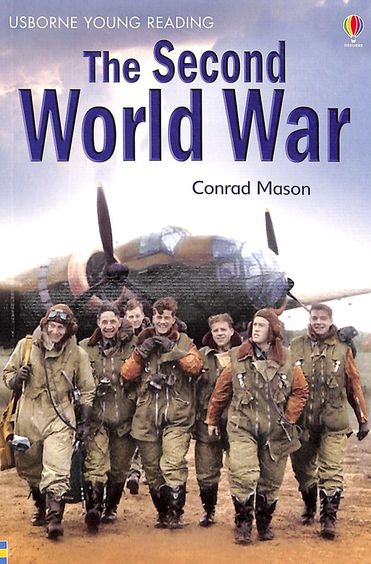 Second World War : Usborne Young Reading Sries Three