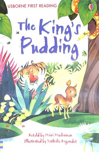 Kings Pudding : Usborne First Reading Usborne First Reading Level 3