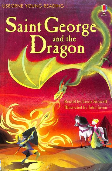 Saint George And The Dragon ; Usborne Young Reading Series 1