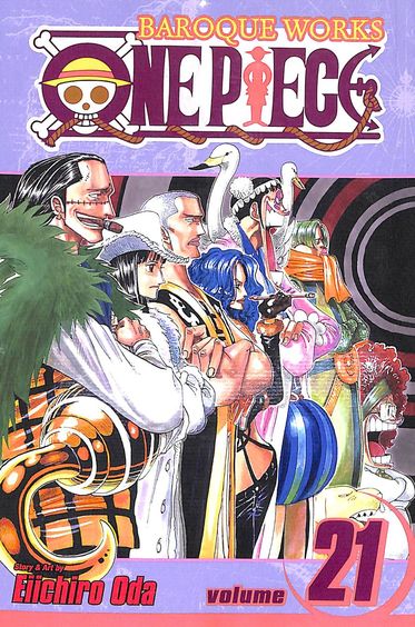 Baroque Works One Piece Vol 21 : Shonen Jump