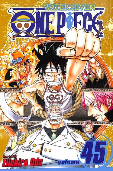 Water Seven One Piece Vol 45 : Shonen Jump