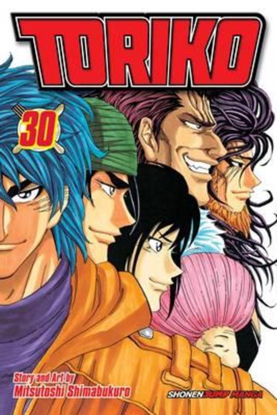 Toriko, Vol. 30: Onward to the Gourmet World