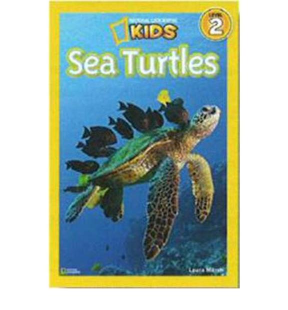 Sea Turtles : National Geographic Kids Level 2