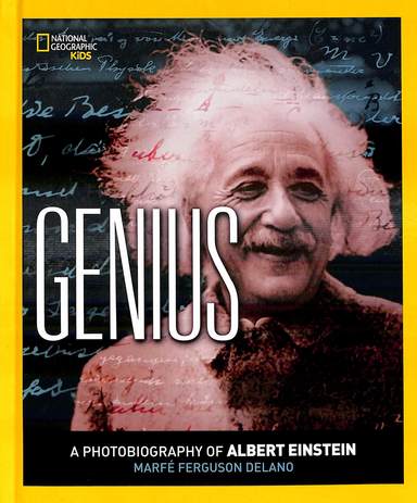 Genius : A Photobiography Of Albert Einstein