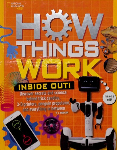 How Things Work Inside Out
