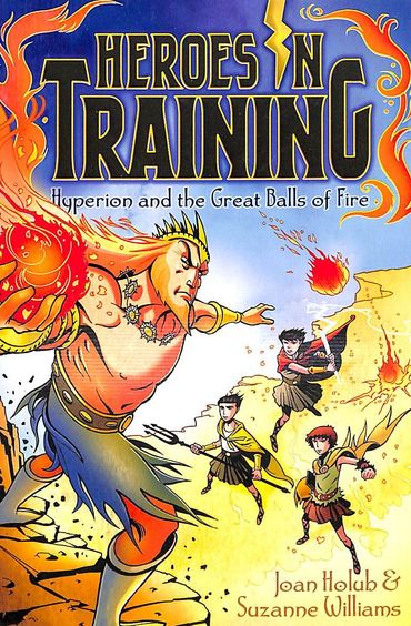 Heroes In Training : Hyperion And The Great Balls Of Fire