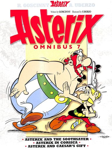 Asterix Omnibus 7 : Books 19, 20 & 21 : The Soothsayer, In Corsica & The Caesars Gift