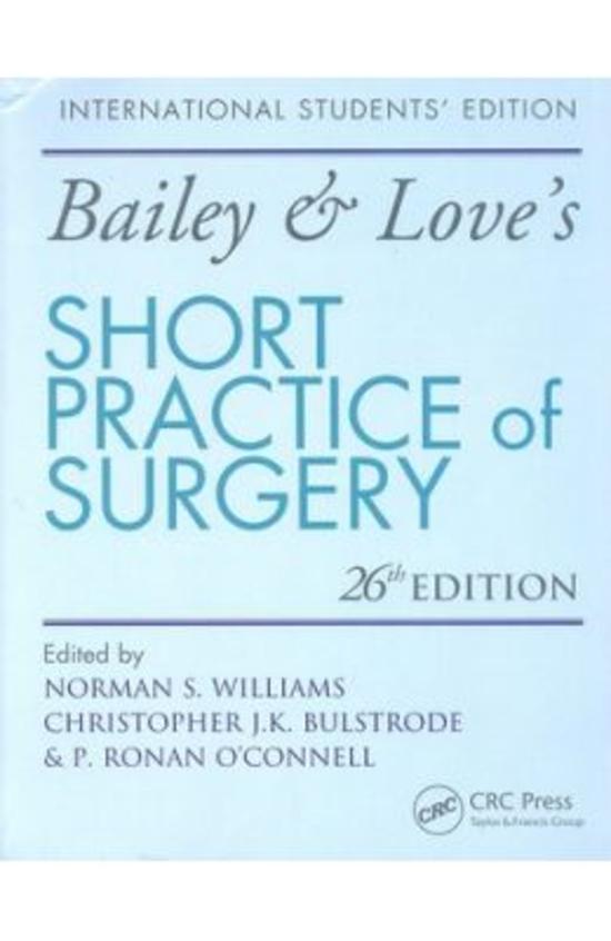 Bailey & Loves Short Practice Of Surgery