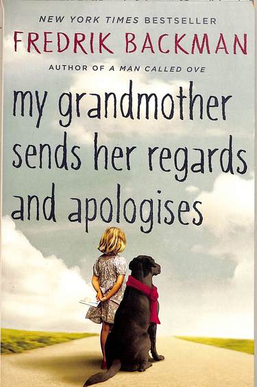 My Grandmother Sends Her Regards & Apologises
