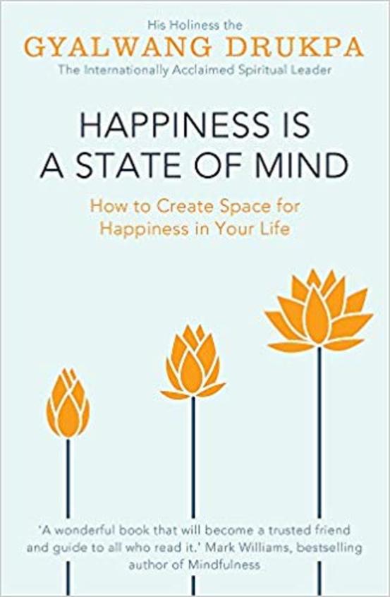Happiness Is A State Of Mind