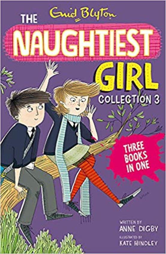Naughtiest Girl Collection 3 : Three Books In One