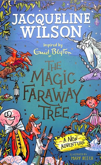 Magic Faraway Tree : A New Adventure