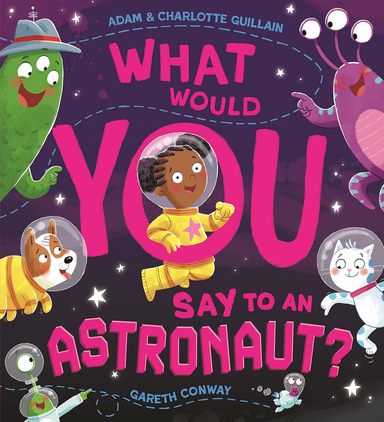 What Would You Say To An Astronaut