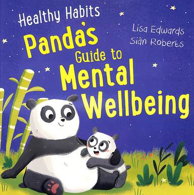 Healthy Habits : Pandas Guide To Mental Wellbeing