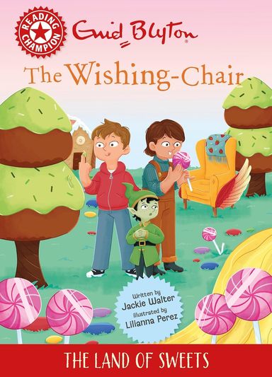 Wishing Chair The Land Of Sweets : Reading Champion