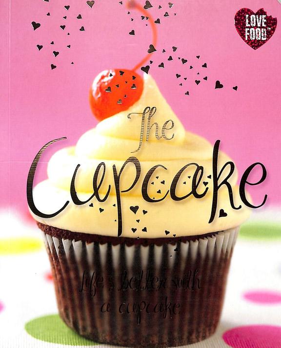 Cupcake Life Is Better With A Cupcake