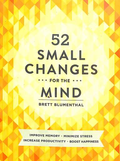 52 Small Changes For The Mind