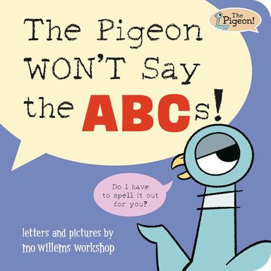 Pigeon WONT Say the ABCs!