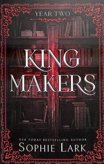 Kingmakers Book 2 : Year Two