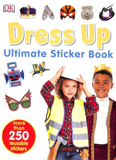 Dress Up : Ultimate Sticker Book