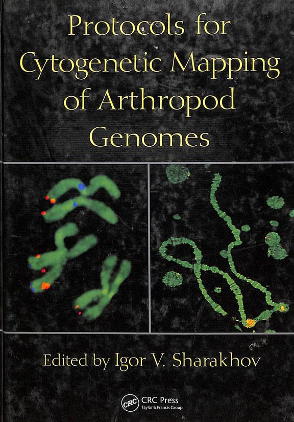 Protocols For Cytogenetic Mapping Of Arthropod Genomes