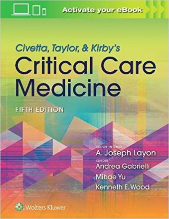 Civetta, Taylor, and Kirbys Critical Care Medicine