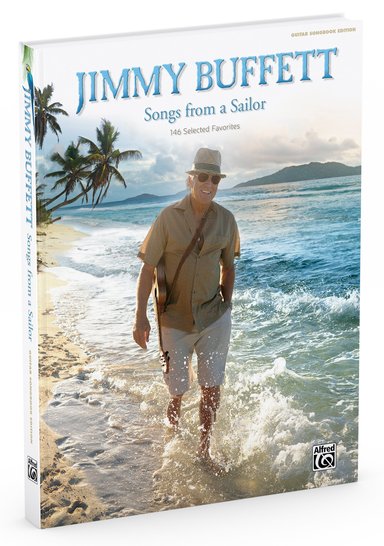 Jimmy Buffett -- Songs from a Sailor: 146 Selected Favorites