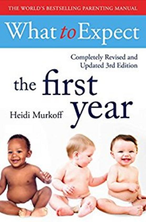 What to Expect the 1st Year: 3rd Edition