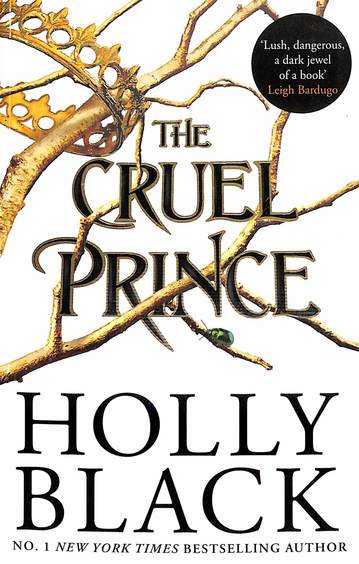 Cruel Prince : The Folk Of The Air