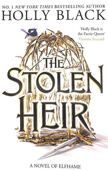 Stolen Heir : A Novel Of Elfhame