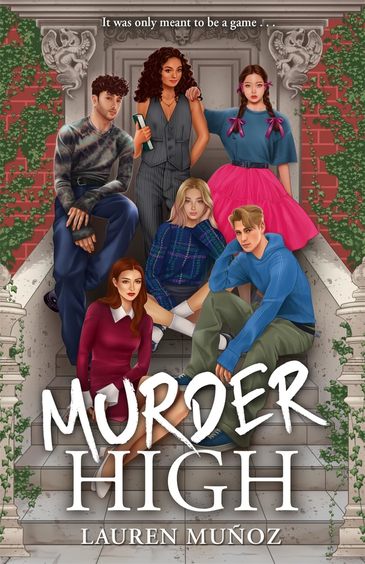 Murder High: A deadly game. A killer player