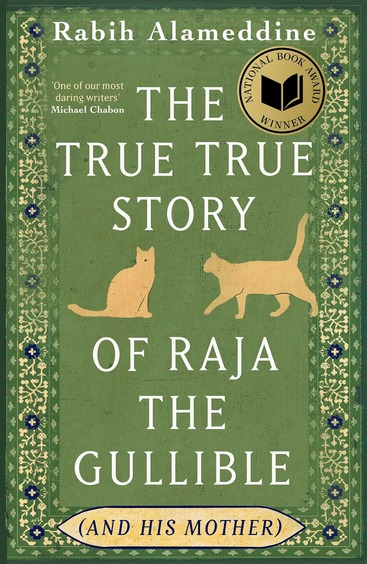 True True Story of Raja the Gullible (and His Mother)