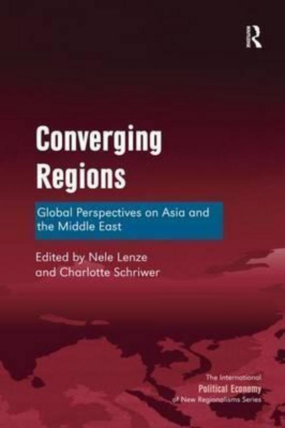 Converging Regions: Global Perspectives on Asia and the Middle East 