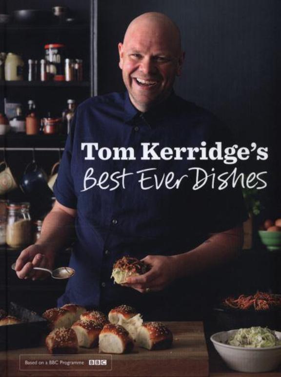 Tom Kerridge's Best Ever Dishes