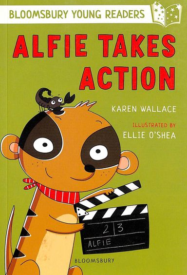 Alfie Takes Action : A Bloomsbury Young Reader