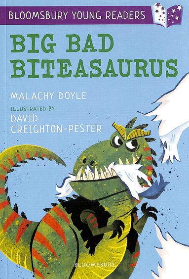 Big Bad Biteasaurus : A Bloomsbury Young Reader