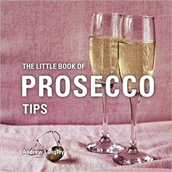Little Book Of Prosecco Tips
