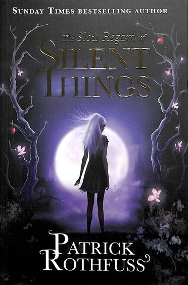 Slow Regard Of Silent Things