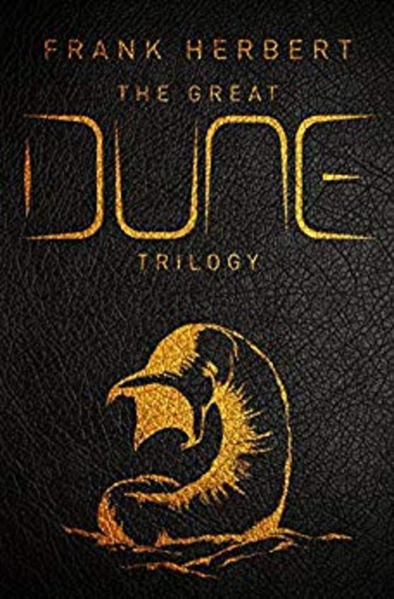 Great Dune Trilogy : Dune Dune Messiah Children Of Dune