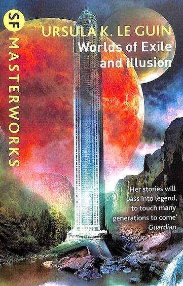 Sf Masterworks : Worlds Of Exile & Illusion